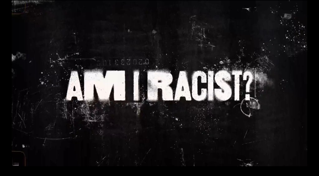Film Review: ‘Am I&nbsp;Racist?’